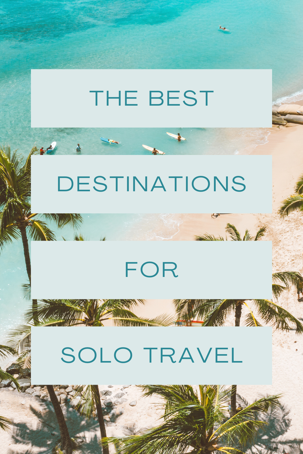 The Best Destinations For Solo Travel - Seas the Travel